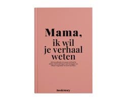 Mama, ik wil je verhaal weten – Invulboek voor mama | Origineel moederdag cadeau & geschenk | Persoonlijk invulboek volwassenen